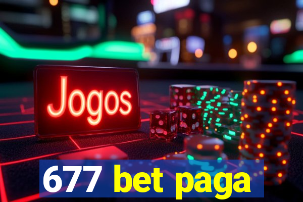 677 bet paga